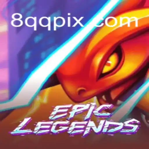 EpicLegends: Explorando o Novo Universo de Jogos e a Conexão com 8QQ.com